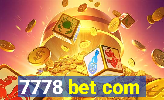 7778 bet com